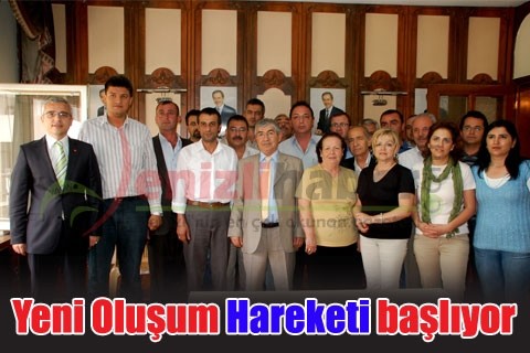 Yeni Oluşum Hareketi başlıyor