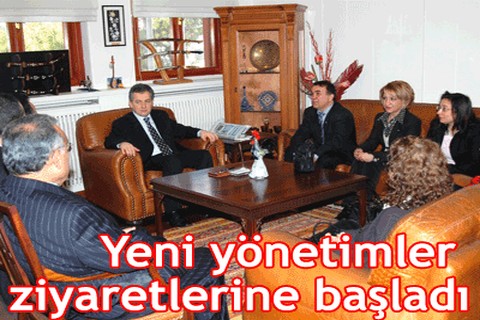 Yeni yönetimler ziyaretlerine başladı