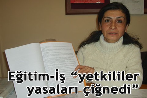 “Yetkililer yasaları çiğnedi”