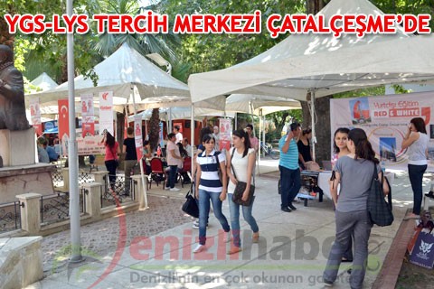 YGS-LYS TERCİH MERKEZİ ÇATALÇEŞME’DE
