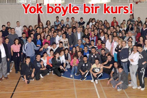 Yok böyle bir kurs!