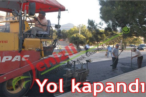 Yol kapandı
