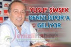Yusuf Şimşek Denizlispor’a geliyor