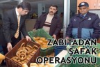 ZABITADAN ŞAFAK OPERASYONU