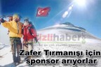 Zafer Tırmanışı için sponsor arıyorlar