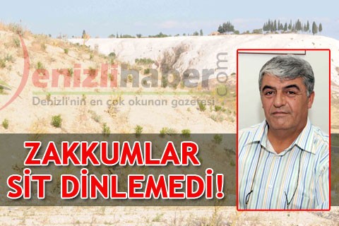 ZAKKUMLAR SİT DİNLEMEDİ!