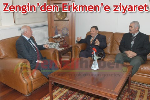 Zengin’den Erkmen’e ziyaret