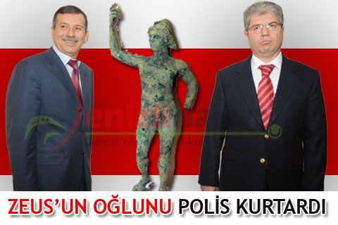 ZEUS’UN OĞLUNU POLİS KURTARDI