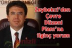 Zeybekci’den Çevre Düzeni Planı’na ilginç yorum