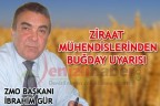 ZİRAAT MÜHENDİSLERİNDEN BUĞDAY UYARISI