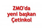 ZMO’da yeni başkan Çetinkol