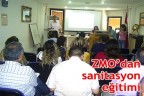 ZMO’dan sanitasyon eğitimi
