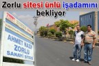 Zorlu sitesi ünlü işadamını bekliyor