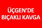 Üçgen’de bıçaklı kavga: 2 yaralı