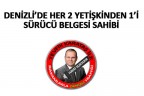 Denizli’de her 2 yetişkinden 1’i ehliyet sahibi