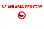Trafik levhaları ne anlama geliyor?