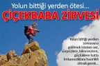 Yolun bittiği yerden ötesi: Çiçekbaba zirvesi…
