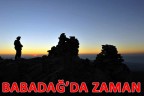Denizli Babadağ’da zaman…