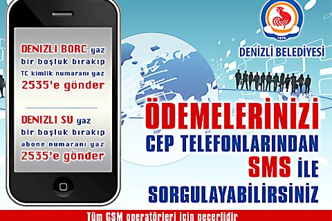 Belediyeye borcunuzu kısa mesajla öğrenebilirsiniz
