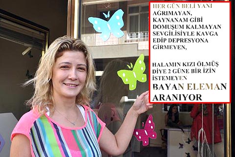 Kadın işletmeciden ilginç eleman ilanı