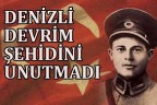 Denizli devrim şehidini unutmadı
