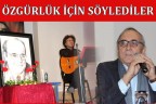 Şiirler ve şarkılar özgürlük için söylendi