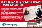 O kültür sanatı sözde değil özde yaşıyor