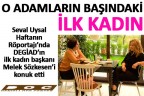 O ADAMLARIN BAŞINDAKİ İLK KADIN
