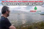 “MENDERES HAYATI BESLİYOR”