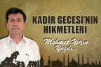 KADİR GECESİ’NİN HİKMETLERİ