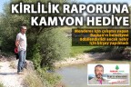 “Menderes dosyası verdim, kamyon hediye ettiler”