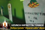 UZUNCA HAYRETTİN TÜRBESİ