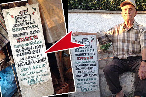 Mezar taşını hazırladı o tarihi bekliyor