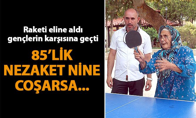 Nezaket Nine gençlere taş çıkarttı