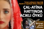 ÇAL’DAN ATİNA’YA NAZİK TÜRKÜSÜ