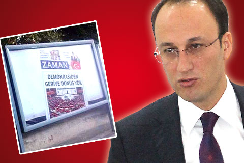 Örki, “Başkaldırı” dedi Zaman Gazetesi’nin ilanları söküldü