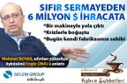 Borçla başladı, 6 milyon dolar ihracata ulaştı