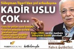İlgeri: Abdülkadir Uslu’nun zararı…