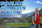 Lycos Vadisi’nden Olympos’a doğru…
