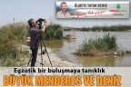 BÜYÜK MENDERES VE DENİZ
