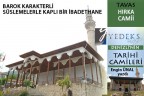 Barok süslemelerle bezenen dini mabet: Hırka Camisi
