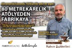 80 metrekarelik atölyeden fabrikaya