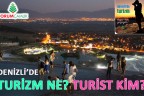 DENİZLİ’DE TURİZM NE?