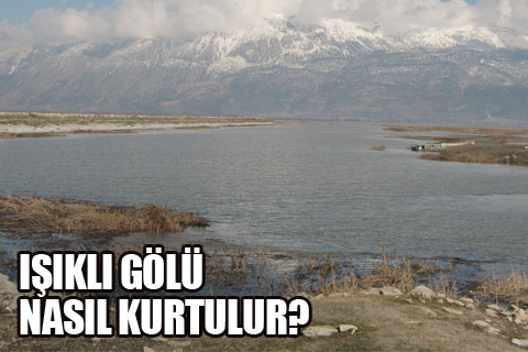 Işıklı Gölü, çalıştayda masaya yatırıldı