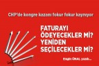 Faturayı ödeyecekler mi yeniden seçilecekler mi?