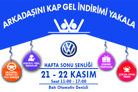 BU HAFTASONU BATI OTOMOTİV ‘ DE VOLKSWAGEN ŞENLİĞİ KAÇMAZ