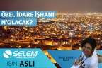Özel İdare İşhanı n’olacak?