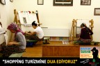 SHOPPİNG TURİZMİNE DUACIYIZ!