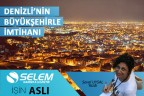 Denizli’nin Büyükşehirle İmtihanı