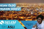 DESAV ÖLDÜ, YAŞASIN DEKEV!